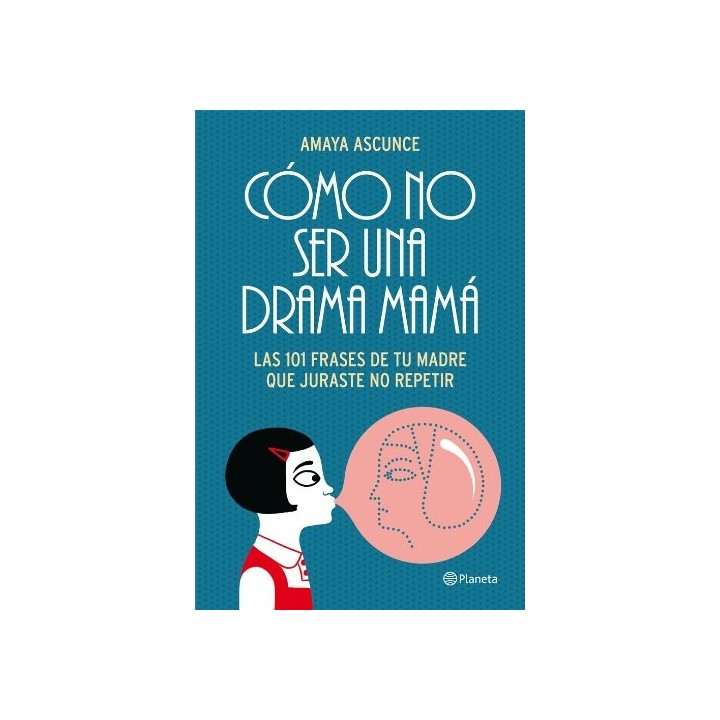 Cómo No Ser Una Drama Mamá